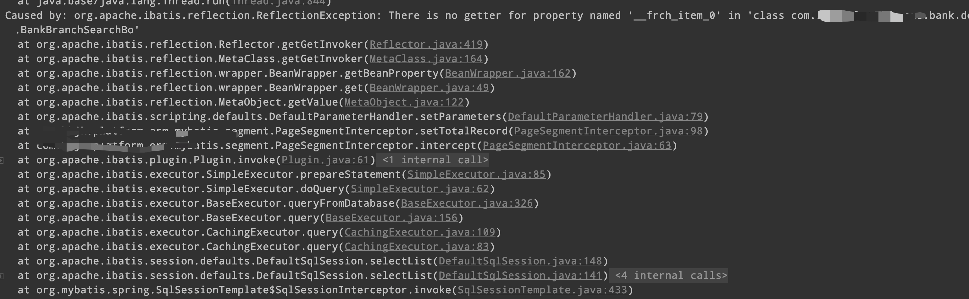 MyBatis Caused by: org.apache.ibatis.reflection.ReflectionException: There is no getter for property named '__frch_item_0' in 'class