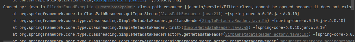 SpringBoot FileNotFoundException: class path resource [jakarta/servlet/Filter.class] cannot be opened because it does not exist