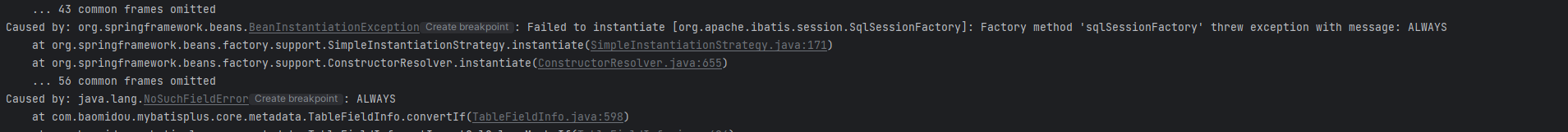 MyBatis-Plus 3.5.3.2遇到Factory method 'sqlSessionFactory' threw exception with message: ALWAYS