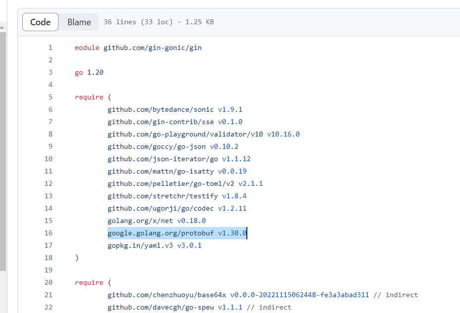 Gin The protobuf version that this project relies on has security issues and it is recommended to upgrade.